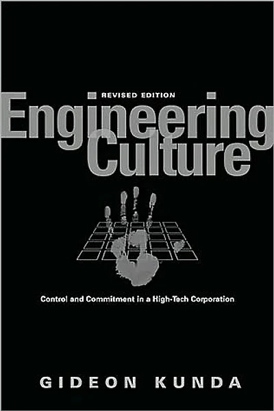Engineering Culture: Control and Commitment a High-Tech Corporation