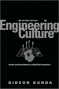 Engineering Culture: Control and Commitment a High-Tech Corporation