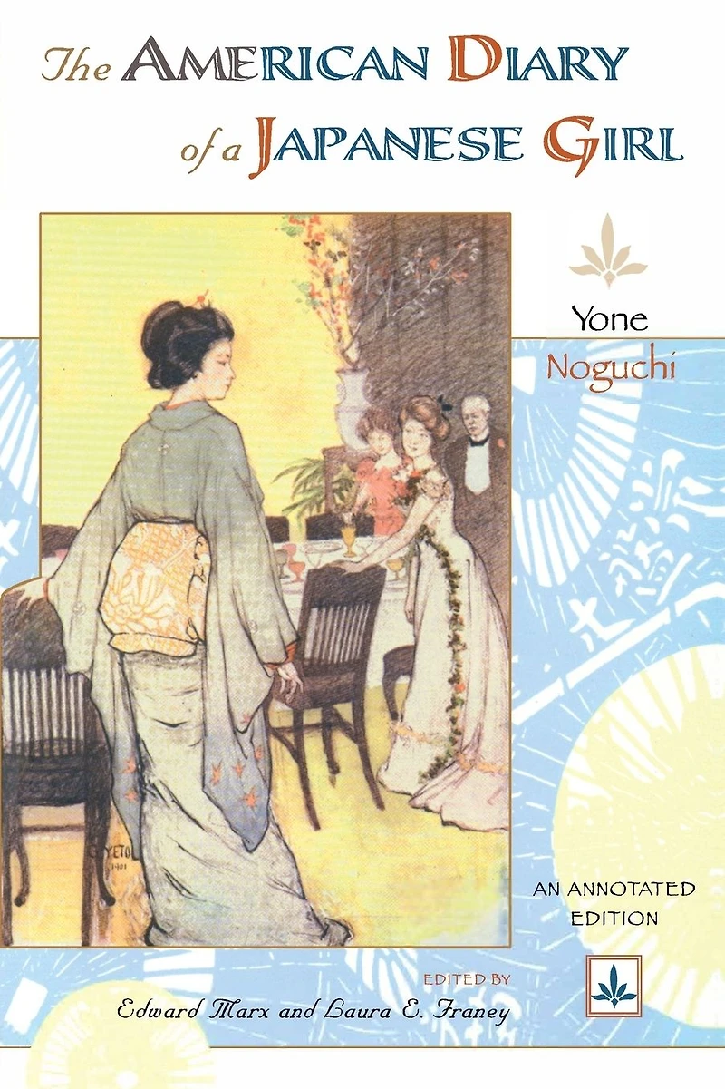 The American Diary of a Japanese Girl: An Annotated Edition