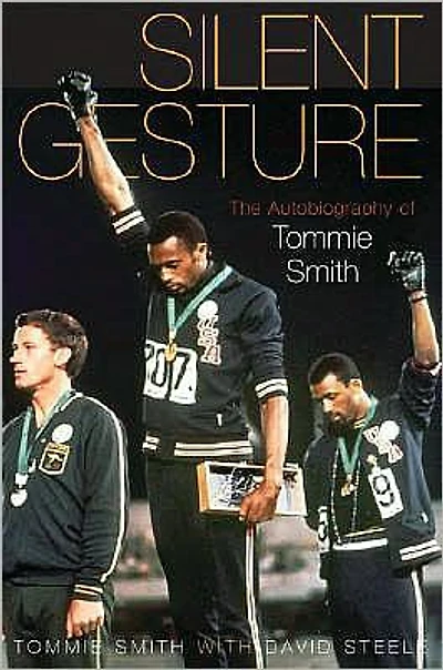 Silent Gesture: The Autobiography of Tommie Smith