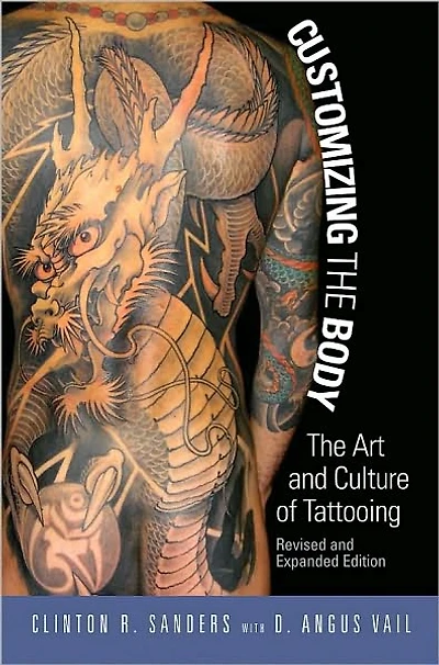 Customizing the Body: The Art and Culture of Tattooing