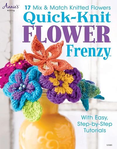 Quick-Knit Flower Frenzy