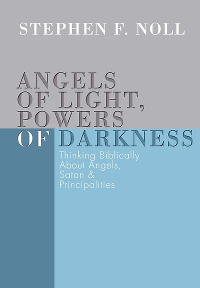 Angels of Light, Powers of Darkness