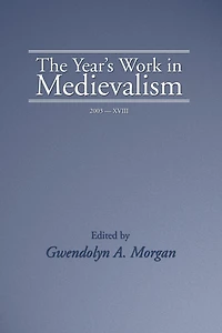 The Year's Work Medievalism, 2003