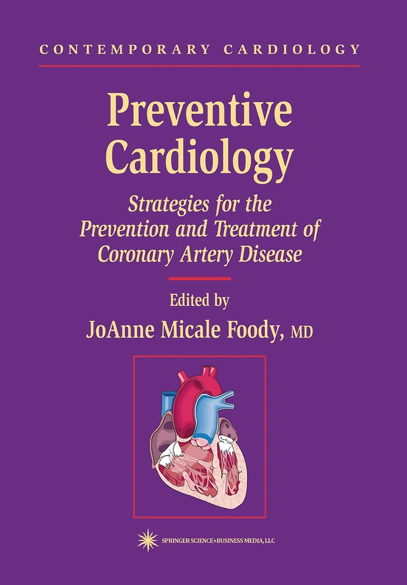 Preventive Cardiology: Strategies for the Prevention and Treatment of Coronary Artery Disease