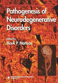 Pathogenesis of Neurodegenerative Disorders