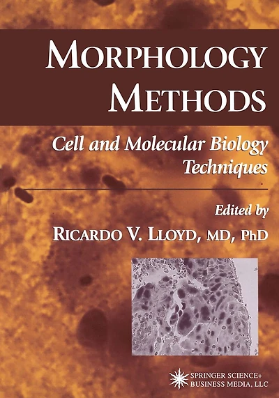 Morphology Methods: Cell and Molecular Biology Techniques