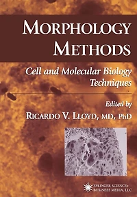 Morphology Methods: Cell and Molecular Biology Techniques
