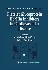Platelet Glycoprotein IIb/IIIa Inhibitors in Cardiovascular Disease