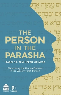 The Person in the Pasha: Discovering the Human ELement in the Weekly Torah Portion