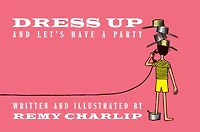 Dress Up and Let's Have a Party