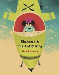 Shahrzad and the Angry King