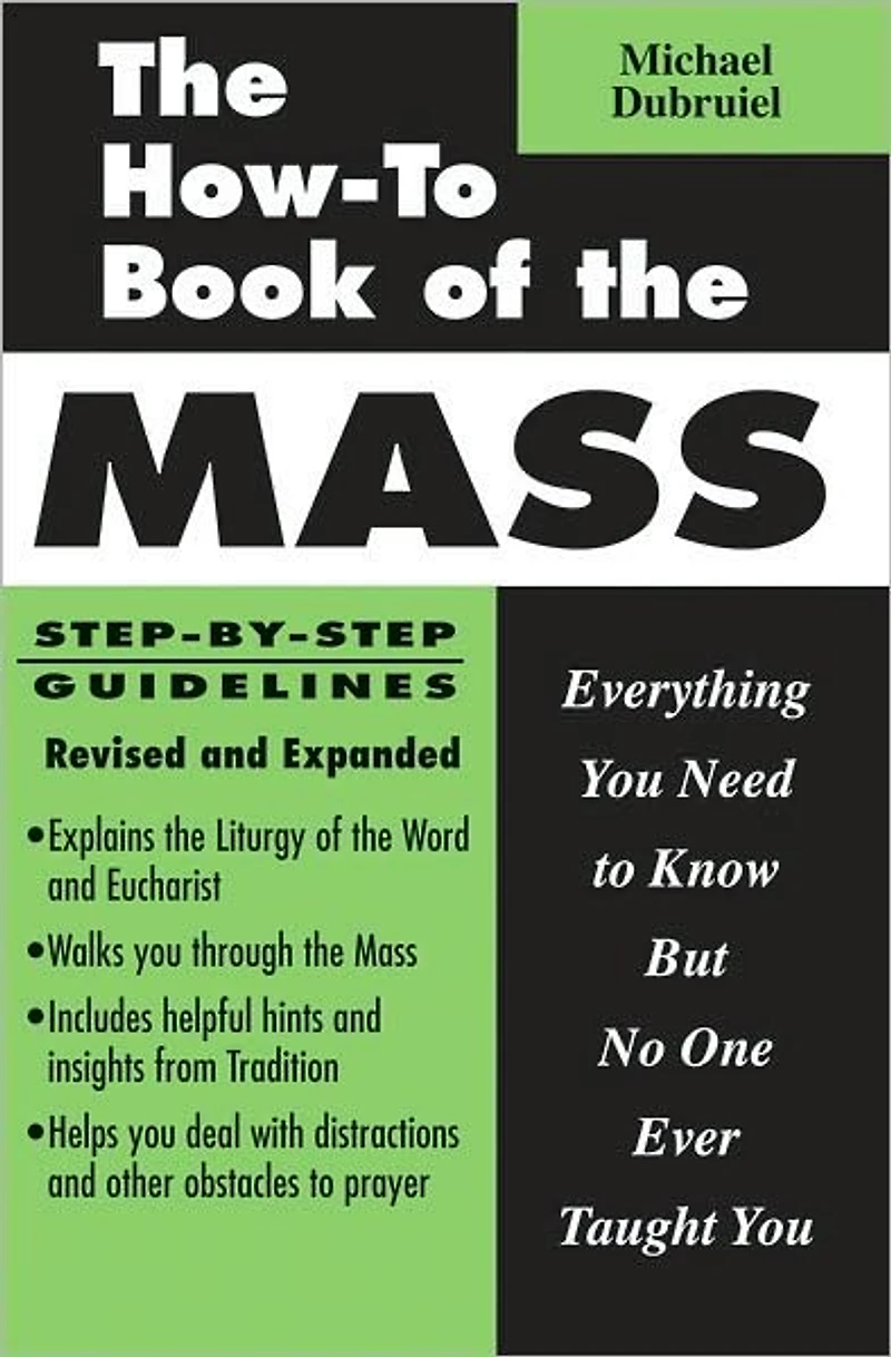 the How-to Book of Mass, Revised and Expanded