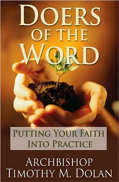 Doers of the Word: Putting Your Faith Into Practice