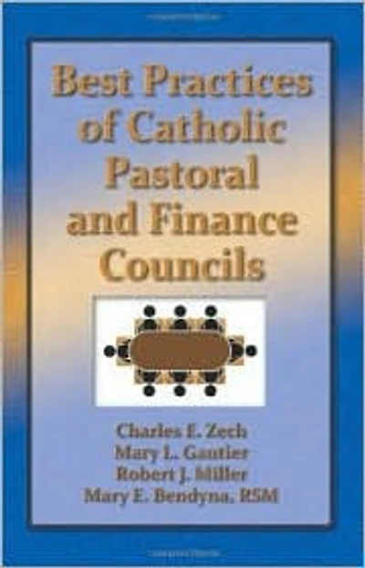 Best Practices of Catholic Pastoral and Finance Councils