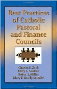 Best Practices of Catholic Pastoral and Finance Councils