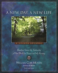 A New Day A New Life: A Guided Journal
