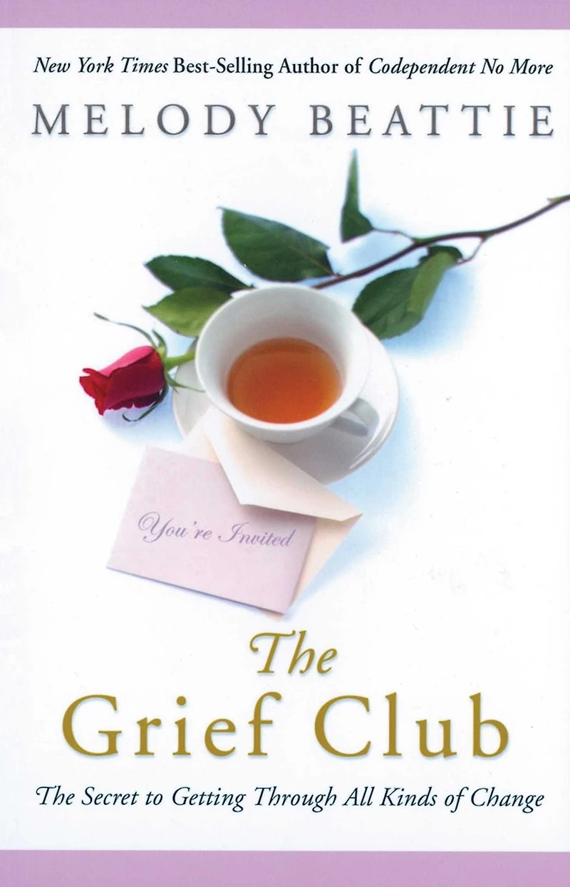 The Grief Club: Secret to Getting Through All Kinds of Change
