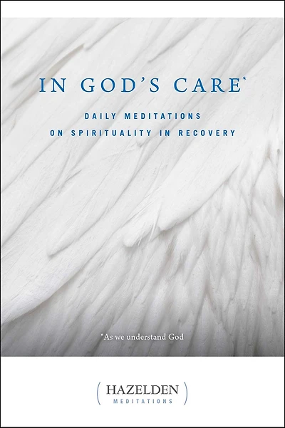 God's Care: Daily Meditations on Spirituality Recovery