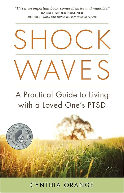 Shock Waves: a Practical Guide to Living with Loved One's PTSD