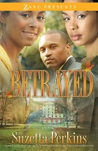 Betrayed: A Novel