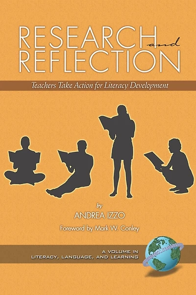 Research and Reflection: Teachers Take Action for Literacy Development