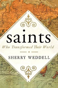 saints Who Transformed Their World