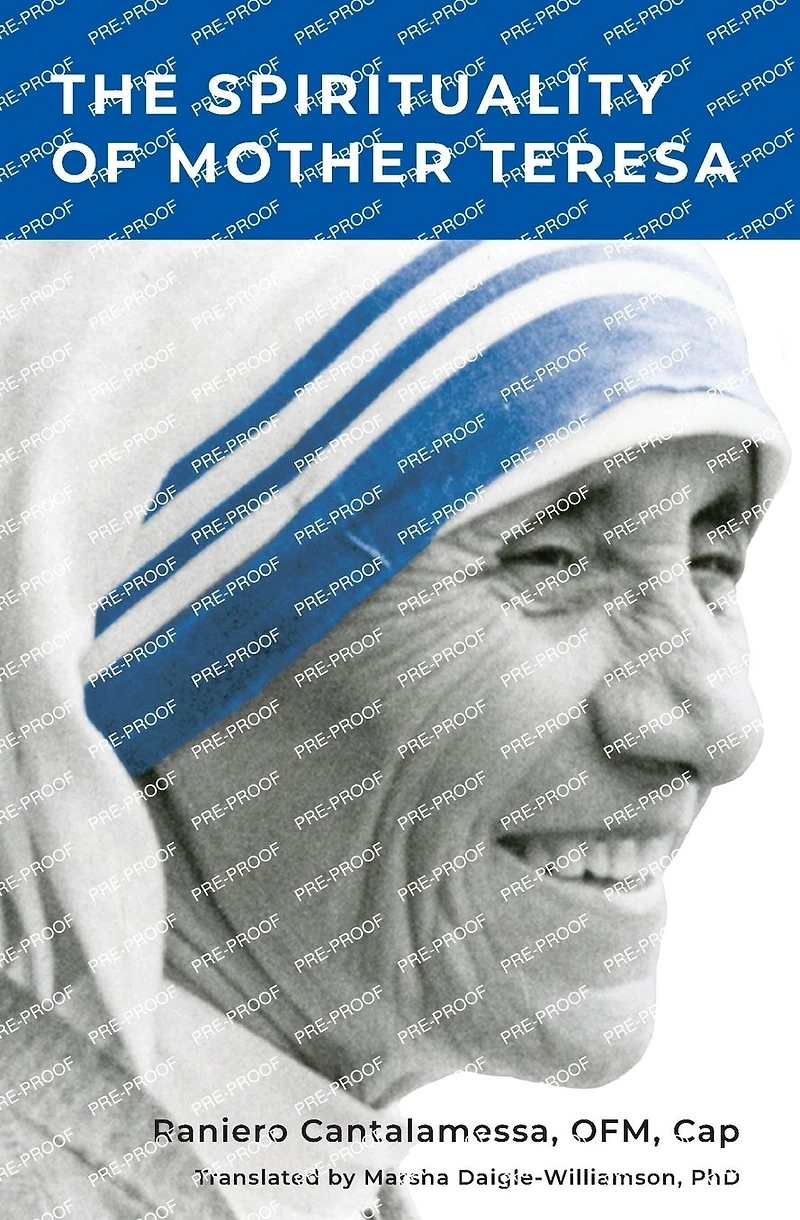 The Spirituality of Mother Teresa