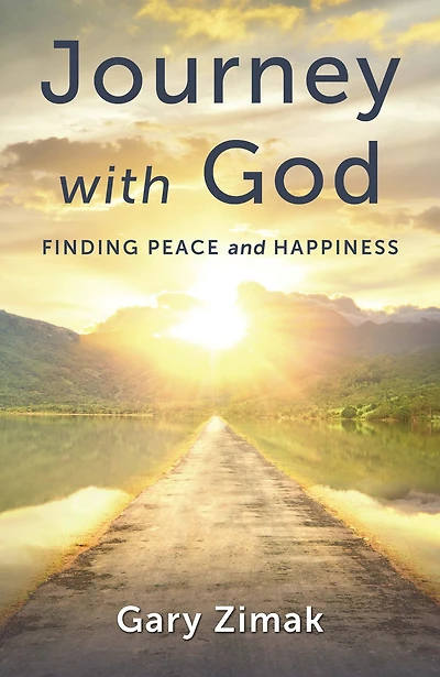 Journey with God: Finding Peace and Happiness