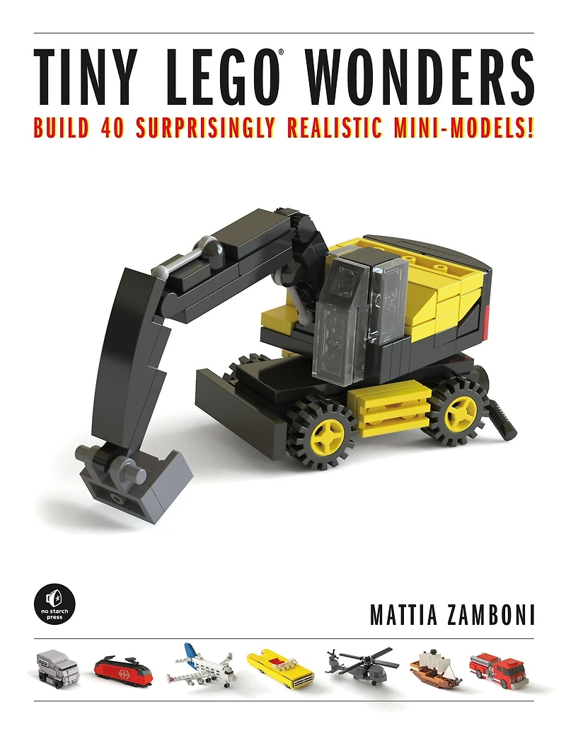 Tiny LEGO® Wonders: Build 40 Surprisingly Realistic Mini-Models!