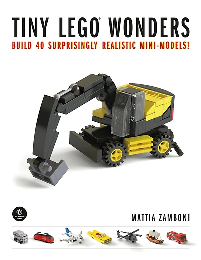Tiny LEGO® Wonders: Build 40 Surprisingly Realistic Mini-Models!