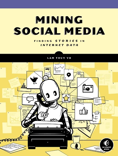 Mining Social Media: Finding Stories Internet Data