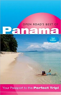 Open Road's Best of Panama, 2nd Edition