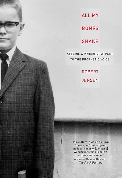 All My Bones Shake: Seeking a Progressive Path to the Prophetic Voice