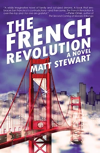 The French Revolution: A Novel