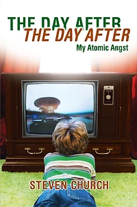 The Day After After: My Atomic Angst
