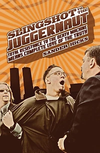 Slingshot to the Juggernaut: Total Resistance Death Machine Means Complete Love of Truth