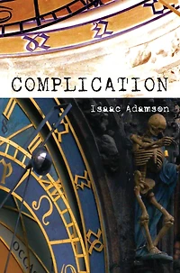Complication: A Novel