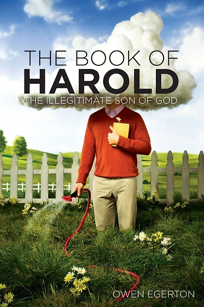 The Book of Harold: Illegitimate Son God