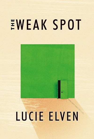The Weak Spot: A Novel