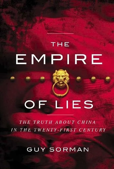 Empire of Lies: the Truth about China Twenty-First Century