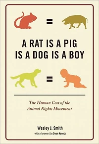 a Rat Is Pig Dog Boy: the Human Cost of Animal Rights Movement