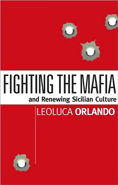 Fighting the Mafia & Renewing Sicilian Culture