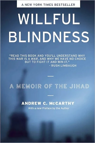 Willful Blindness: A Memoir of the Jihad