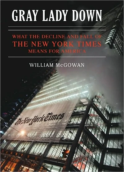 Gray Lady Down: What the Decline and Fall of New York Times Means for America