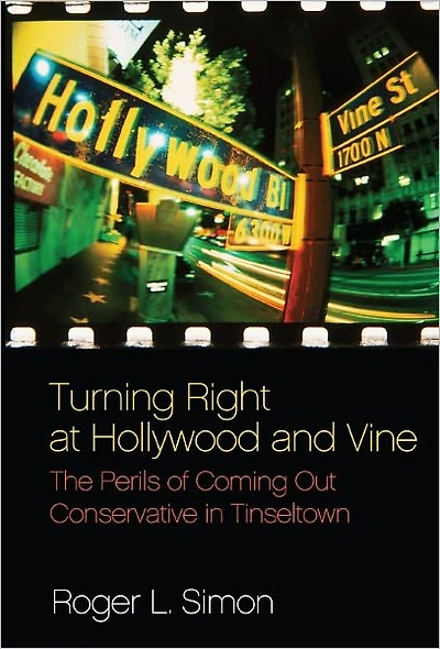 Turning Right at Hollywood and Vine: The Perils of Coming Out Conservative Tinseltown
