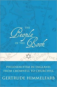 the People of Book: Philosemitism England, From Cromwell to Churchill