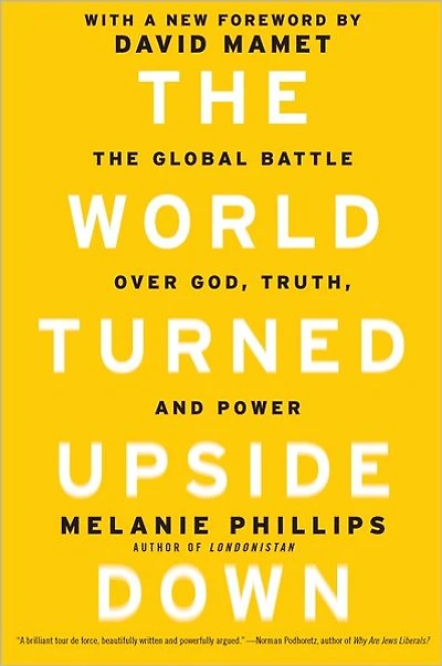 The World Turned Upside Down: Global Battle over God, Truth, and Power