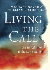 Living the Call: An Introduction to Lay Vocation