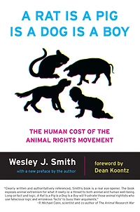 a Rat Is Pig Dog Boy: the Human Cost of Animal Rights Movement